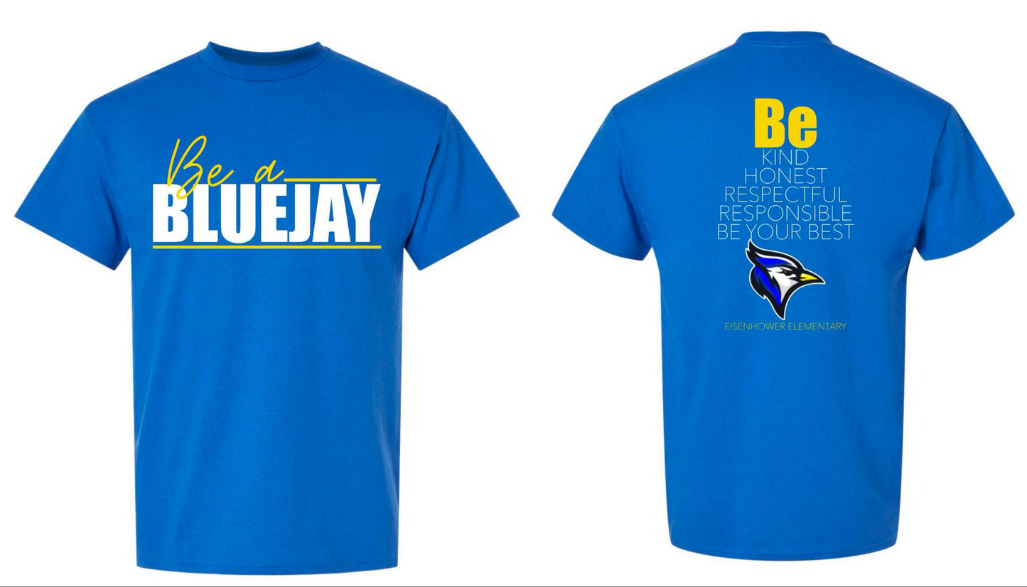 Be A Bluejay EES 2025 (Bella+Canvas Brand) (Copy)