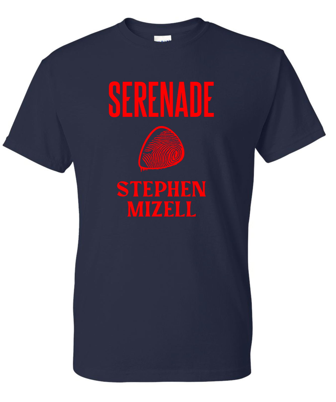 Serenade Stephen Mizell (Gildan Brand)